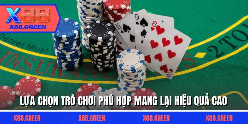 Lựa chọn trò chơi phù hợp mang lại hiệu quả cao